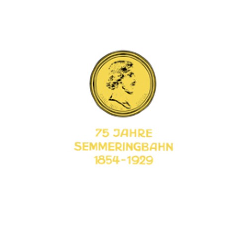 AKTION - 75 Jahre Semmeringbahn - Reprint aus 1929