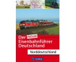 AKTION - Der neue Eisenbahnführer Deutschland - Norddeutschland