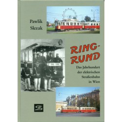 AKTION - Ring Rund - Das Jahrhundert der elektrischen Straßenbahn in Wien AKTION - Ring Rund - Das Jahrhundert der elektrischen Straßenbahn in Wien